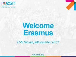 Welcome Erasmus ESN Nicosia fall semester 2017 www