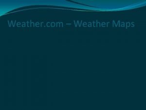 Weather com Weather Maps Elements of Weather Pages
