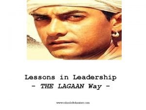 Lessons in Leadership THE LAGAAN Way www schoolofeducators