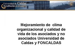 Mejoramiento de clima organizacional y calidad de vida