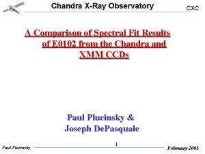 Chandra XRay Observatory CXC A Comparison of Spectral