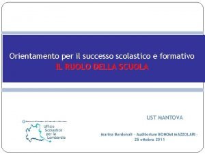 Orientamento per il successo scolastico e formativo IL