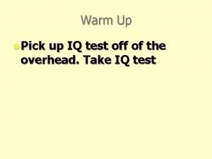 Warm Up l Pick up IQ test off
