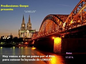 Producciones Gonpe presenta LORELEY Relax Hoy vamos a