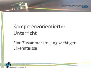 Kompetenzorientierter Unterricht Eine Zusammenstellung wichtiger Erkenntnisse Die Neugier