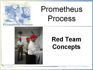 Prometheus Process Red Team Concepts venturist incorporated Strategy