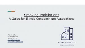 Smoking Prohibitions A Guide for Illinois Condominium Associations