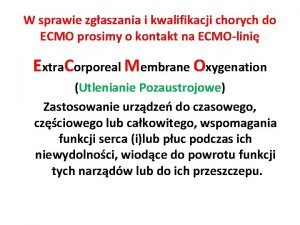 Kwalifikacja do ecmo Kwalifikacja do ecmo