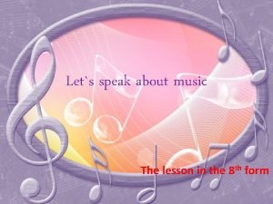 Speak about music