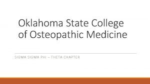 Oklahoma state college of osteopathic medicine