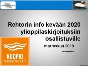 l muuta perustyylidiaa Rehtorin info kevn 2020 ylioppilaskirjoituksiin