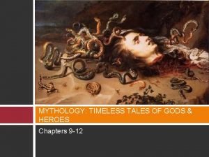 MYTHOLOGY TIMELESS TALES OF GODS HEROES Chapters 9