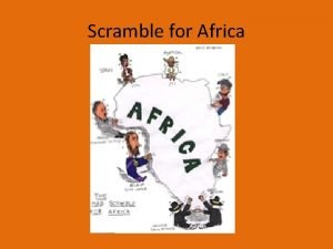 Scramble for Africa Scramble for Africa Directions Divide