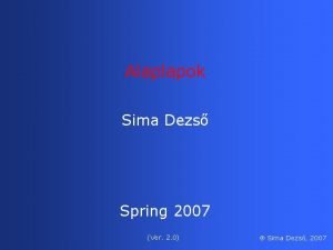 Alaplapok Sima Dezs Spring 2007 Ver 2 0