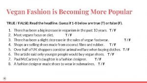 Vegan fashion is becoming more popular
