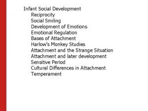 Infant Social Development Reciprocity Social Smiling Development of