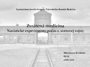 Gymnzium Jozefa Gregora Tajovskho Bansk Bystrica Zvrten medicna