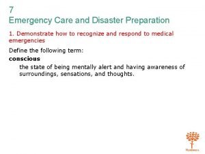 Emergency care and disaster preparation chapter 7