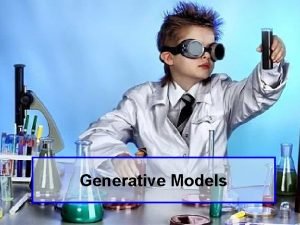 Generative Models Announcements Probability Review Friday 1 15