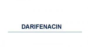 DARIFENACIN OAB Syndrome Definition International Continence Society Symptom