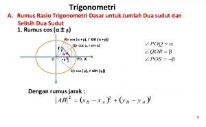Trigonometri A Rumus Rasio Trigonometri Dasar untuk Jumlah