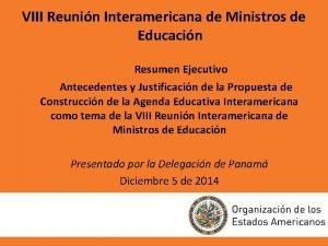 VIII Reunin Interamericana de Ministros de Educacin Resumen