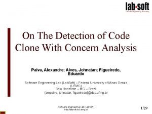 On The Detection of Code Clone With Concern