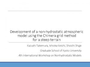 Development of a nonhydrostatic atmospheric model using the