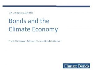 CSR Ludwigsburg April 2015 Bonds and the Climate