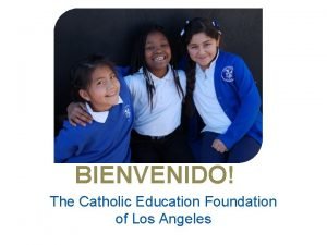 Catholic education foundation of los angeles