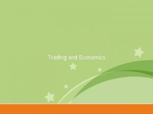 Trading and Economics Year One Aim I can