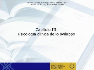 Sanavio Cornoldi Psicologia clinica Il Mulino 2017 Capitolo