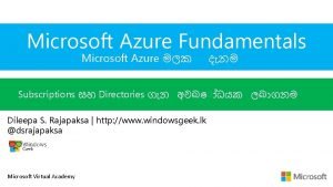 Microsoft Azure Fundamentals Microsoft Azure Subscriptions Directories Dileepa