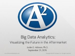 Big Data Analytics Visualizing the Future in the