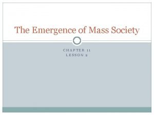 The emergence of mass society