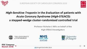 EUROPEAN SOCIETY OF CARDIOLOGY CONGRESS 2018 HighSensitive Troponin