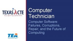 Computer Technician Computer Software Failures Corruptions Repair and