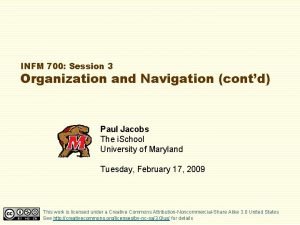 INFM 700 Session 3 Organization and Navigation contd
