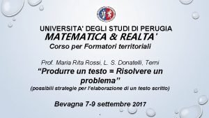 UNIVERSITA DEGLI STUDI DI PERUGIA MATEMATICA REALTA Corso