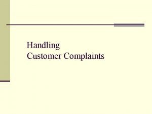 The chronic complainer customer