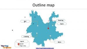 Outline map Kunming Dali Qujin Linchang Legend Gejiu