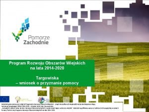 Program Rozwoju Obszarw Wiejskich na lata 2014 2020