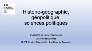 Histoiregographie gopolitique sciences politiques JOURNES DE LINSPECTION 2020