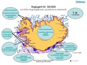 Yfirlitskort Regluger Nr 302005 Norur og Austursvi Um