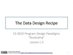 The Data Design Recipe CS 5010 Program Design