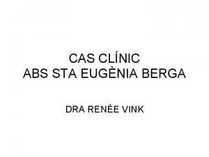 CAS CLNIC ABS STA EUGNIA BERGA DRA RENE