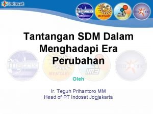 Tantangan SDM Dalam Menghadapi Era Perubahan Oleh Ir