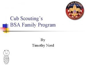 Cub Scoutings BSA Family Program By Timothy Nord