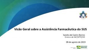 Viso Geral sobre a Assistncia Farmacutica do SUS