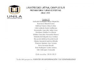 UNIVERSIDAD LATINA CAMPUS SUR PREPARATORIA TURNO VESPERTINO clave